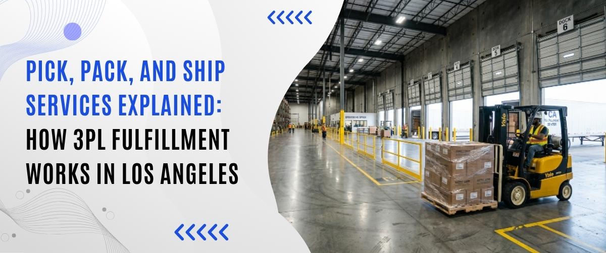 3PL fulfillment Los Angeles
