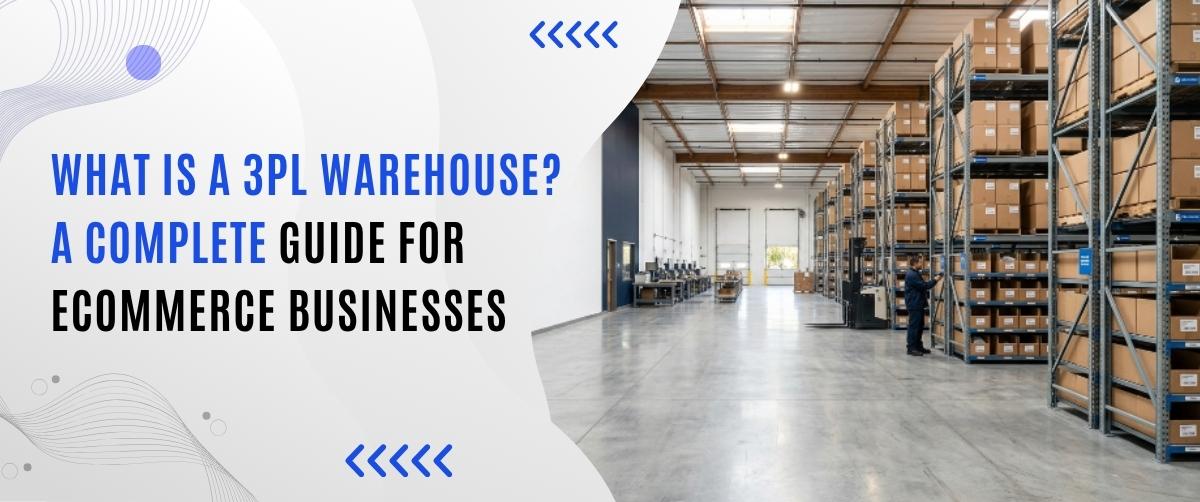 what is a 3PL warehouse