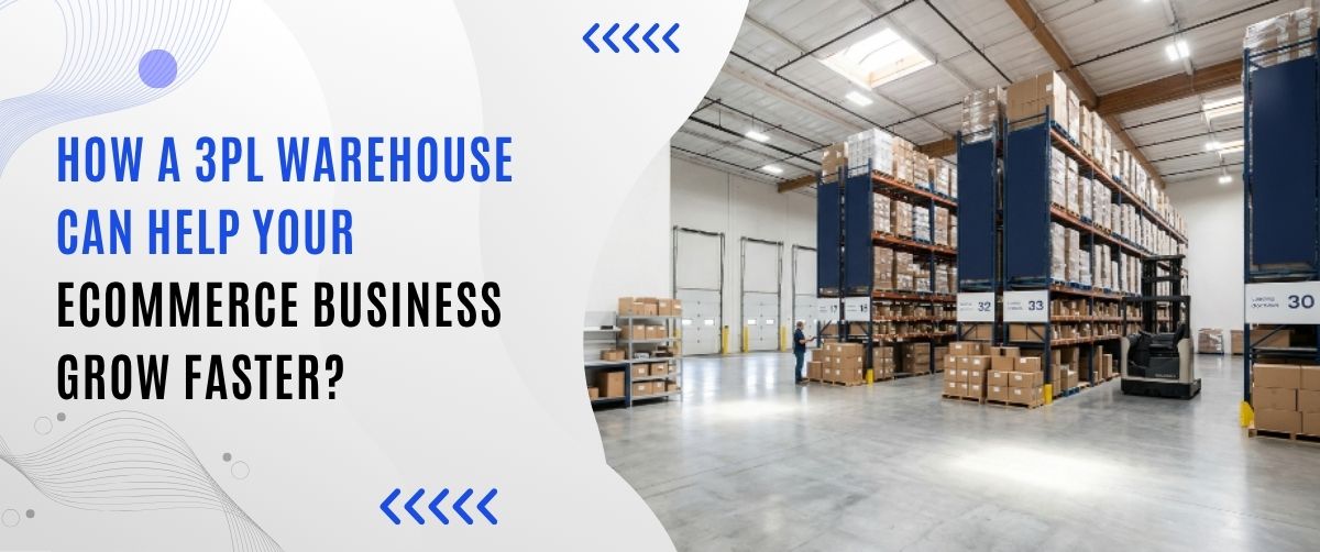 3PL warehouse for eCommerce growth
