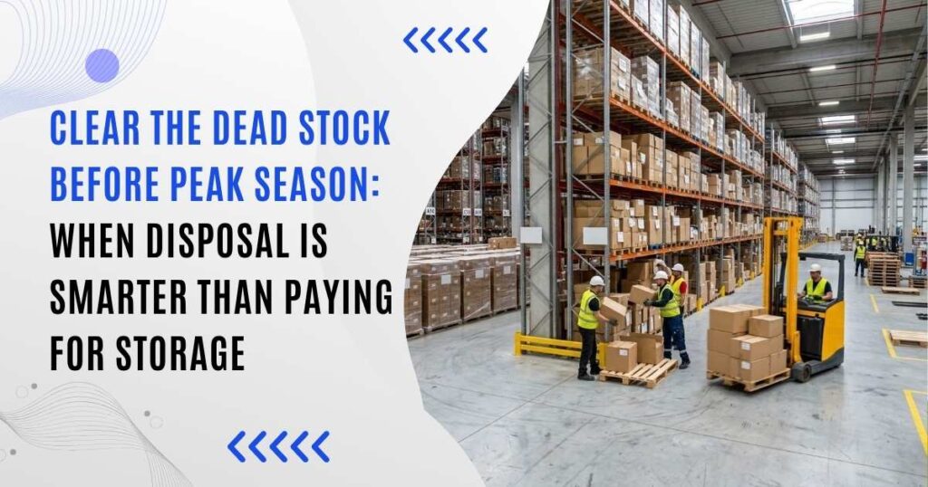 Dead stock disposal before peak season in a warehouse