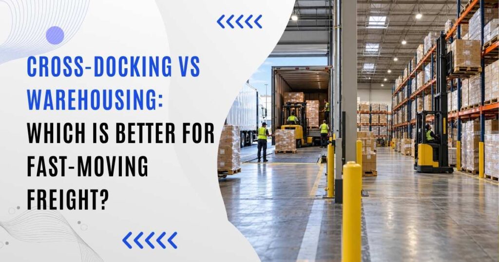 Cross-docking vs warehousing for fast-moving freight in a modern logistics facility.